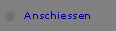 Anschiessen